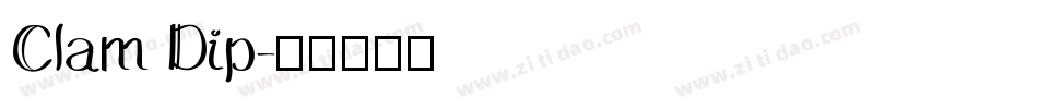 Clam Dip字体转换